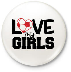 printfashion Love my girls - Kitűző, hűtőmágnes - Fehér (4968461)