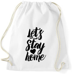 printfashion Let's Stay Home - Sportzsák, Tornazsák - Fehér (2353019)