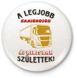 printfashion Kamionos szülinapja április - Kitűző, hűtőmágnes - Fehér (5694193)