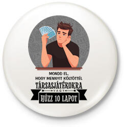 printfashion Hűzz 10 lapot - Kitűző, hűtőmágnes - Fehér (14940995)