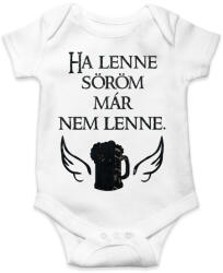 printfashion Ha lenne söröm, már nem lenne. - Baba Body - Fehér (16507591)
