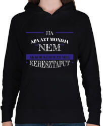 printfashion Kérdezd meg keresztaput - Női kapucnis pulóver - Fekete (12683934)