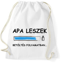printfashion Apa leszek betöltése folyamatban - Sportzsák, Tornazsák - Fehér (7622025)