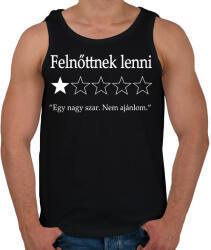 printfashion Felnőttnek lenni. . . "Egy nagy szar. Nem ajánlom. " - Férfi atléta - Fekete (16474684)