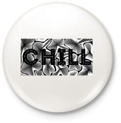 printfashion Fekete CHILL - Kitűző, hűtőmágnes - Fehér (13912550)