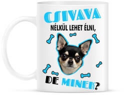 printfashion Csivava nélkül lehet élni, de minek? - Bögre - Fehér (6928861)