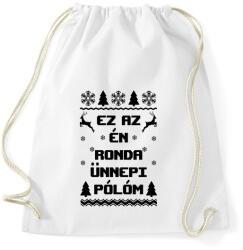 printfashion Ez az én ünnepi ronda pólóm - Sportzsák, Tornazsák - Fehér (5372750)