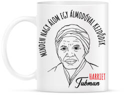 printfashion Harriet Tubman idézet - Bögre - Fehér (8538100)