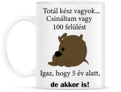 printfashion Totál kész vagyok - Bögre - Fehér (15113975)