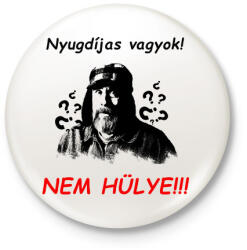 printfashion NYUGDÍJAS VAGYOK - Kitűző, hűtőmágnes - Fehér (3081115)