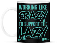 printfashion Support the lazy - Bögre - Fekete (7536001)