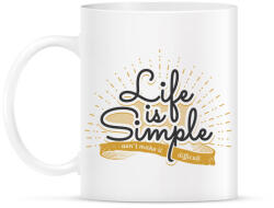 printfashion Az élet egyszerű - Bögre - Fehér (789576)