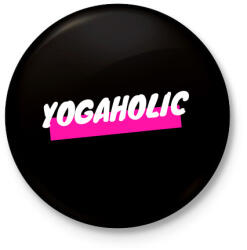 printfashion YOGAHOLIC - Kitűző, hűtőmágnes - Fekete (3102542)