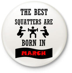 printfashion A legjobb guggolók márciusban születnek - Kitűző, hűtőmágnes - Fehér (3079170)
