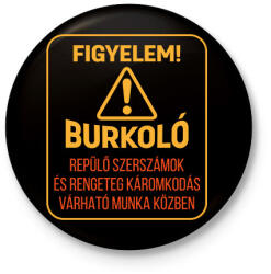 printfashion Figyelem! - Burkoló - Kitűző, hűtőmágnes - Fekete (14700734)