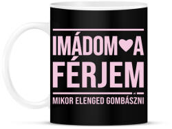 printfashion Imádom a férjem - mikor elenged gombászni - Bögre - Fekete (11615727)