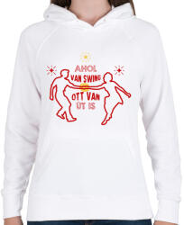 printfashion Ahol van swing - Női kapucnis pulóver - Fehér (7674269)