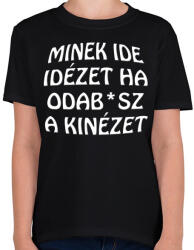 printfashion Minek ide. . . - Gyerek póló - Fekete (5007061)