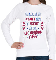 printfashion Legmenőbb apa - Női pulóver - Fehér (7128981)