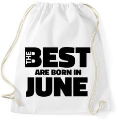 printfashion The Best are born in june - Sportzsák, Tornazsák - Fehér (5424642)