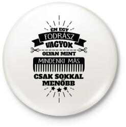 printfashion Fodrász - Kitűző, hűtőmágnes - Fehér (3077602)
