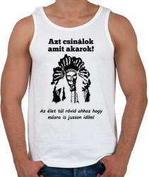 printfashion azt csinálok amit akarok - Férfi atléta - Fehér (1657900)