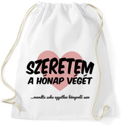 printfashion Szeretem a hónap végét - Sportzsák, Tornazsák - Fehér (12564082)