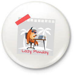 printfashion Lazy Monday - Kitűző, hűtőmágnes - Fehér (13963973)
