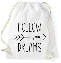 printfashion Follow your dreams - Sportzsák, Tornazsák - Fehér (383151)