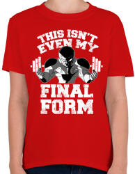 printfashion Ez még nem a végső formám - Gyerek póló - Piros (217870)