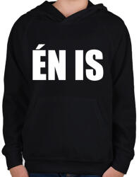 printfashion Én is - Gyerek kapucnis pulóver - Fekete (15666738)