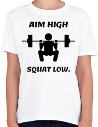 printfashion Aim high. Squat low. - Gyerek póló - Fehér (2466529)