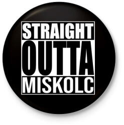 printfashion Straight Outta Miskolc - Kitűző, hűtőmágnes - Fekete (3094735)