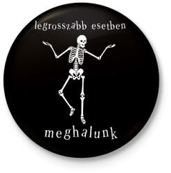 printfashion legrosszabb esetben meghalunk - Kitűző, hűtőmágnes - Fekete (16460099)