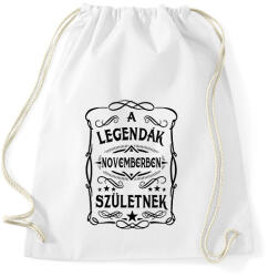 printfashion A legendák novemberben születnek - Sportzsák, Tornazsák - Fehér (7407480)