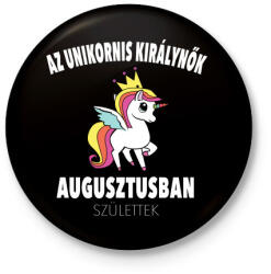 printfashion Unikornis királynők augusztusban születtek (MAGYAR) - Kitűző, hűtőmágnes - Fekete (3094338)