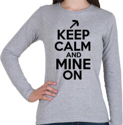 printfashion Minecraft - Csak nyugi és bányássz! - Női hosszú ujjú póló - Sport szürke (830380)