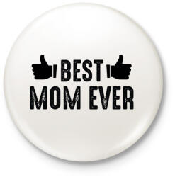 printfashion BEST MOM EVER-01 - Kitűző, hűtőmágnes - Fehér (3089773)
