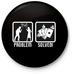 printfashion Probléma megoldva - Kitűző, hűtőmágnes - Fekete (3101764)