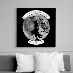 printfashion Be a witch - Vászonkép - Fekete (16661057)