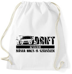 printfashion Drift az életem - Sportzsák, Tornazsák - Fehér (12904613)