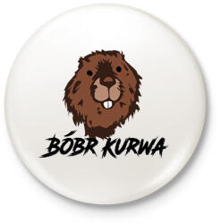 printfashion Bóbr kurwa - Kitűző, hűtőmágnes - Fehér (16779470)