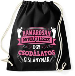 printfashion Hamarosan anyukája leszek egy csodálatos kislánynak - Sportzsák, Tornazsák - Fekete (16340721)