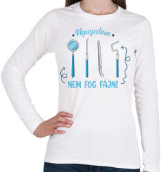 printfashion Nem fog fájni - Fogorvos - Női hosszú ujjú póló - Fehér (7233704)