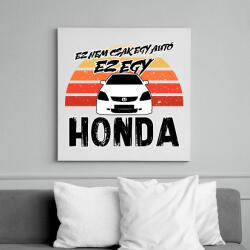 printfashion Ez nem csak egy autó ez egy HONDA - Vászonkép - Fehér (16457750)