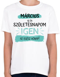 printfashion Március az én születésnapom - Gyerek póló - Fehér (6234484)