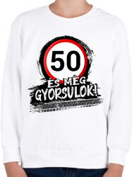 printfashion 50 és még gyorsulok - Gyerek pulóver - Fehér (12850345)