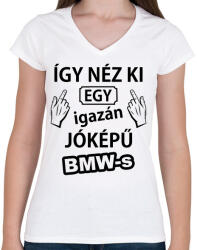 printfashion Így néz ki egy igazán jóképű BMW-s - Női V-nyakú póló - Fehér (5369918)