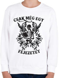 printfashion Csak még egy fejezetet - Gyerek pulóver - Fehér (16316019)