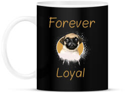 printfashion forever loyal - Bögre - Fekete (1739326)